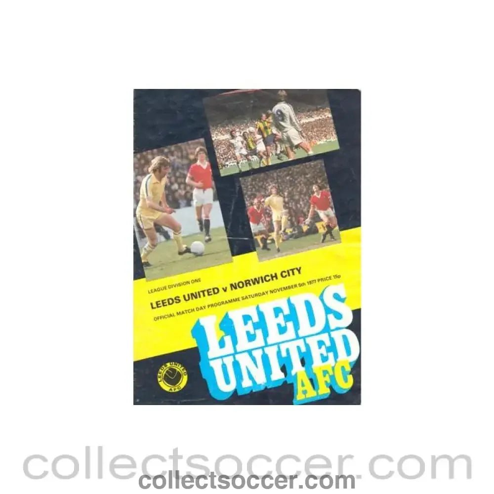 1977 - Leeds United v Norwich City official programme 05/11/1977 Football League - Collect Soccer