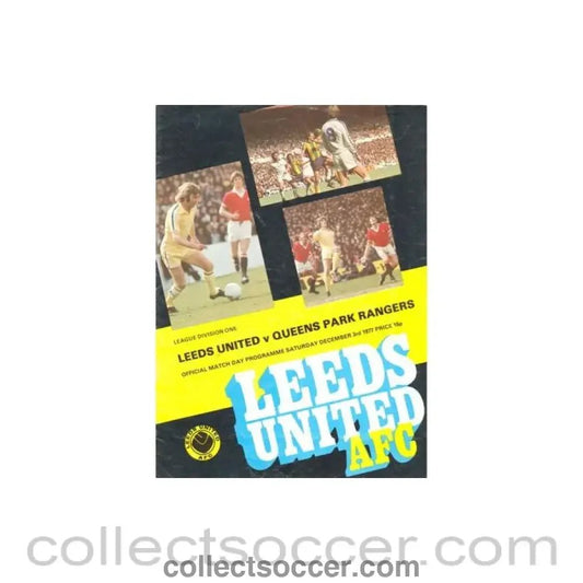 1977 - Leeds United v Queen's Park Rangers official programme 03/12/1977 Football League - Collect Soccer