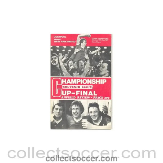1977 - Liverpool v West Ham United official programme 14/05/1977 - Collect Soccer