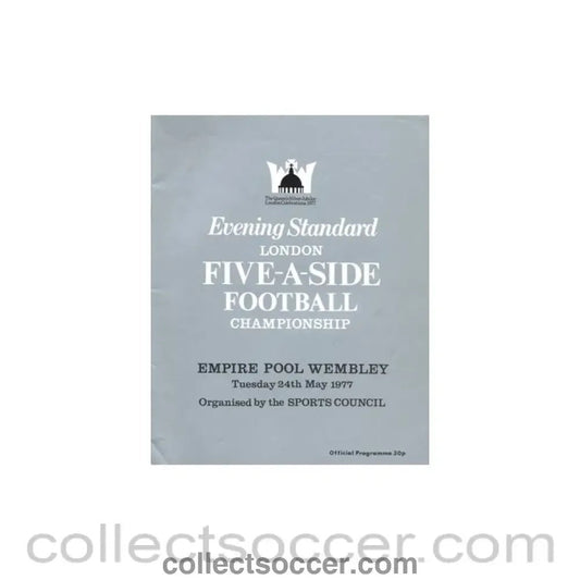 1977 London Five - a - side Evening Standard official programme 24/05/1977 - Collect Soccer