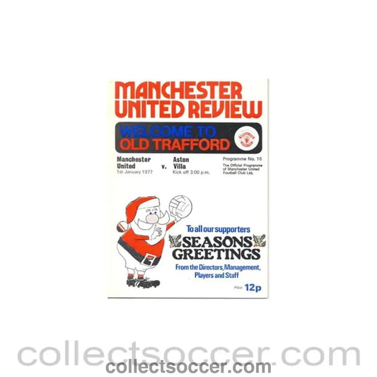 1977 - Manchester United v Aston Villa official programme 01/01/1977 - Collect Soccer