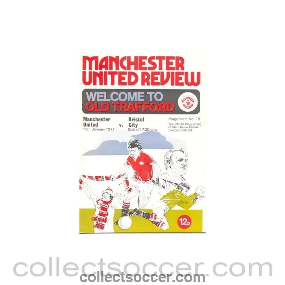 1977 - Manchester United v Bristol City official programme 19/01/1977 - Collect Soccer