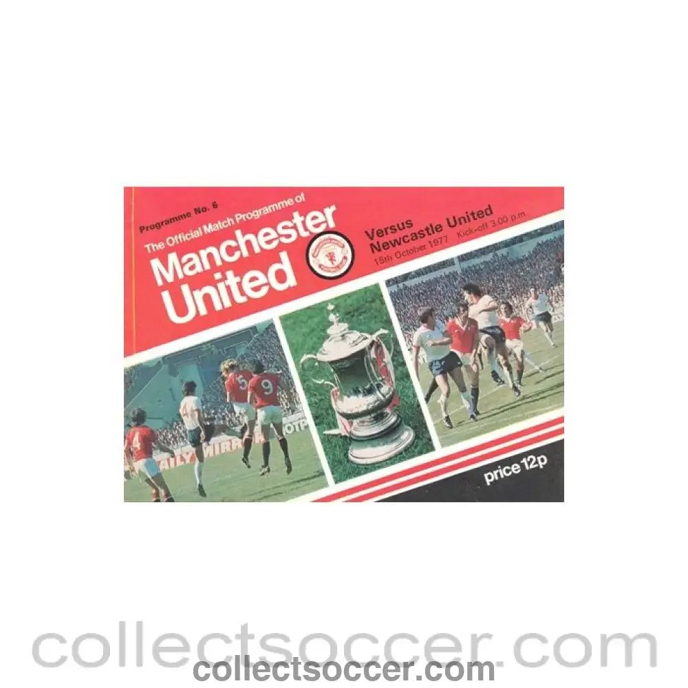 1977 - Manchester United v Newcastle United official programme 15/10/1977 - Collect Soccer