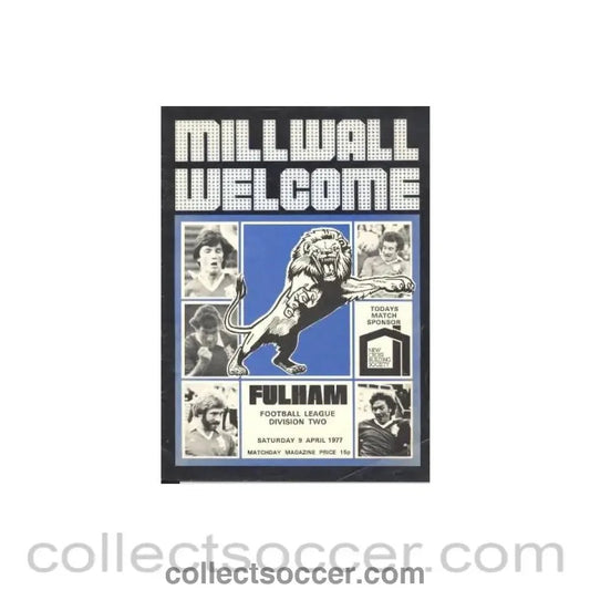 1977 - Millwall v Fulham official programme 09/04/1977 - Collect Soccer