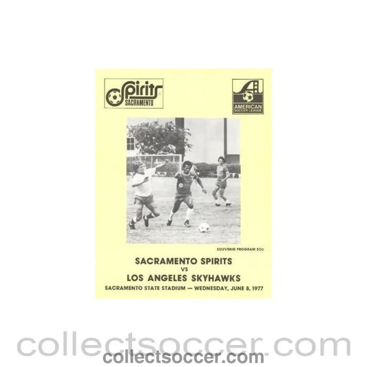 1977 Sacramento Spirits v Los Angeles Skyhawks official programme 08/06/1977 - Collect Soccer