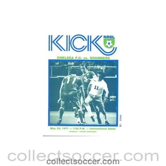 1977 - Seattle Sounders V Chelsea Football Programme 25/05/1977