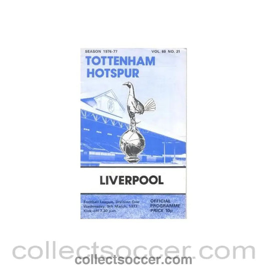 1977 - Tottenham Hotspur v Liverpool official programme 09/03/1977 Football League - Collect Soccer