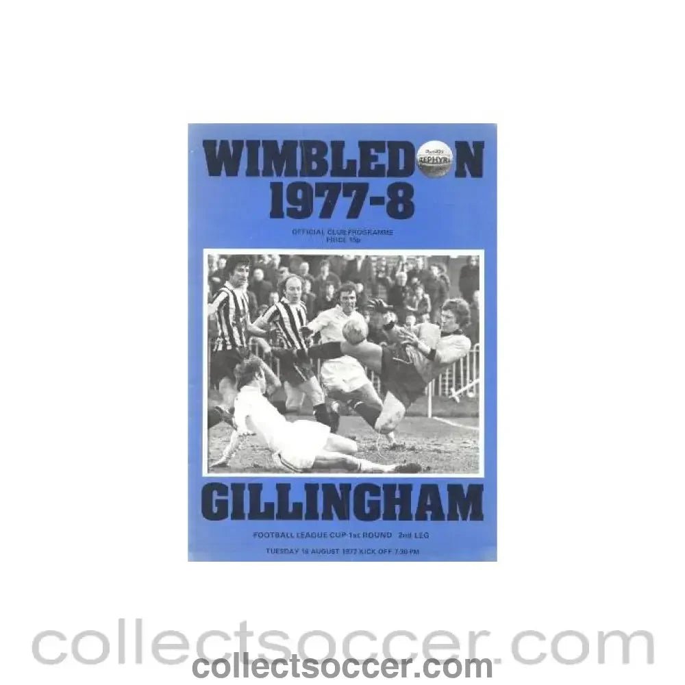 1977 - Wimbledon v Gillingham official programme 16/08/1977 - Collect Soccer