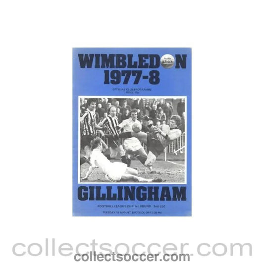 1977 - Wimbledon v Gillingham official programme 16/08/1977 - Collect Soccer