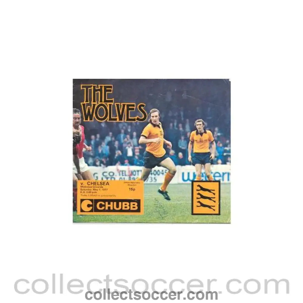 1977 - Wolverhampton Wanderers v Chelsea official programme 07/05/1977