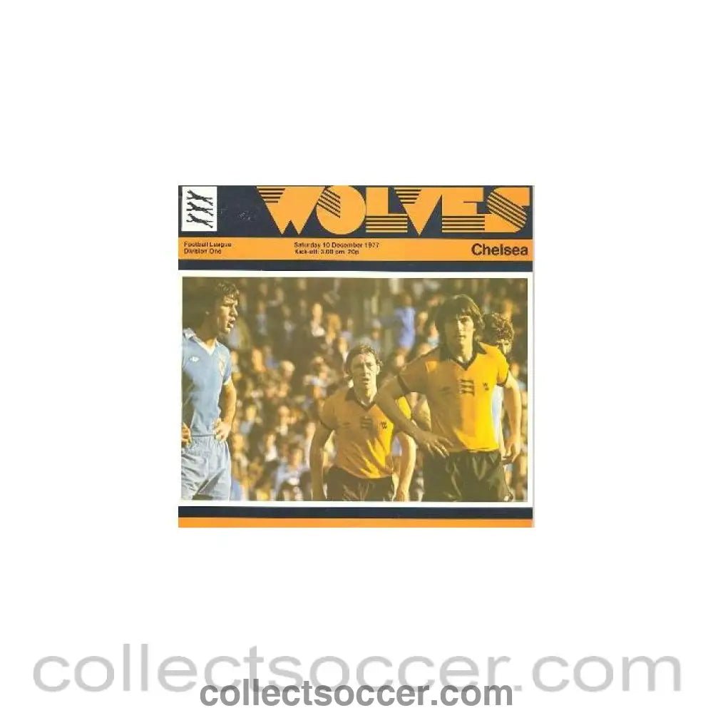 1977 - Wolverhampton Wanderers v Chelsea official programme 10/12/1977 - Collect Soccer