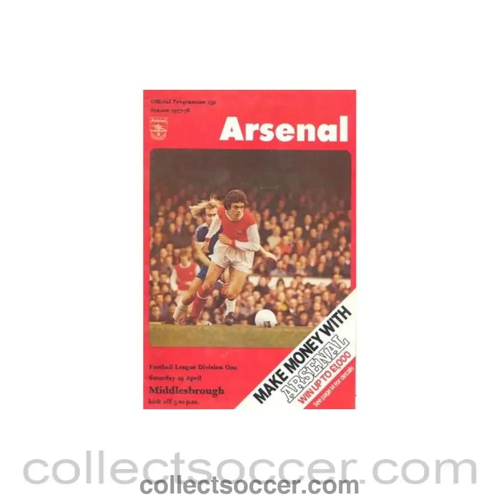 1978 - Arsenal v Middlesbrough official programme 29/04/1978 Football League - Collect Soccer