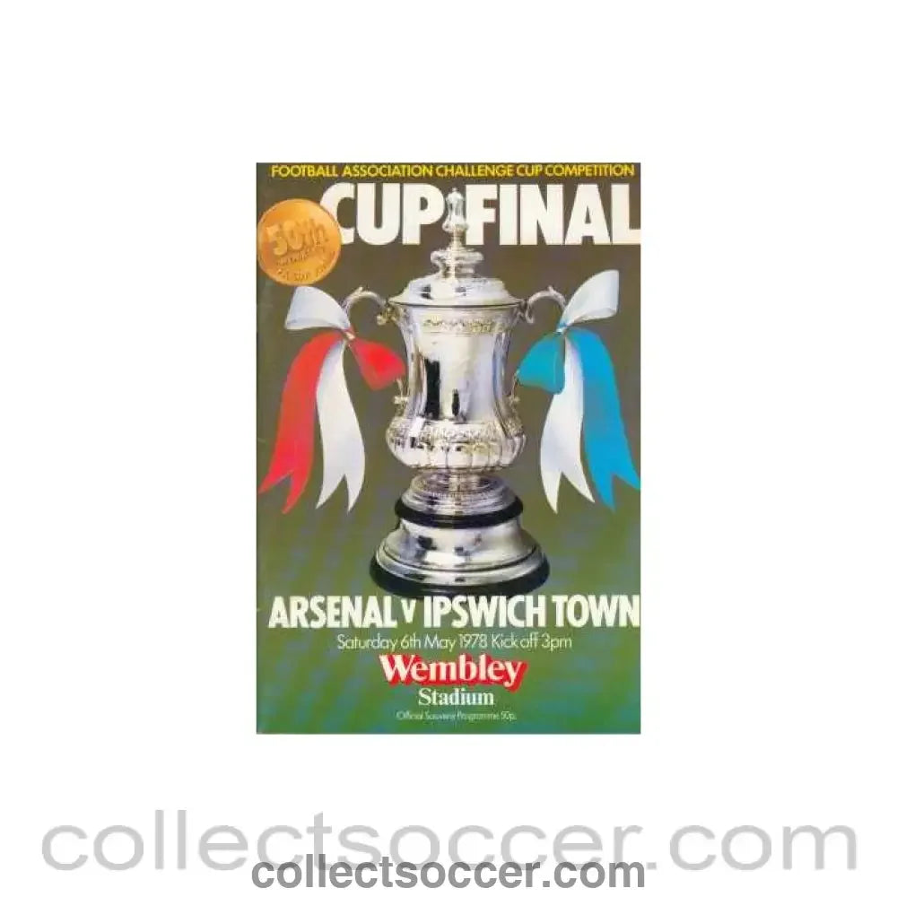 1978 FA Cup Final Programme Arsenal v Ipswich Town
