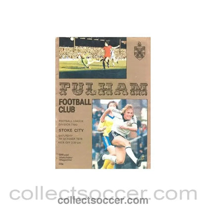 1978 - Fulham v Stoke City official programme 07/10/1978 Football League - Collect Soccer
