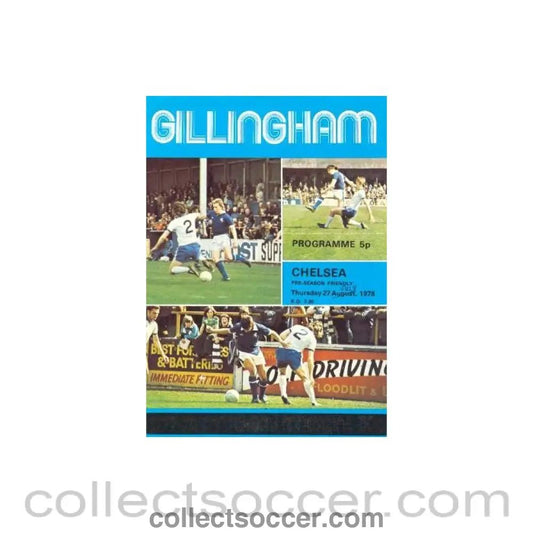 1978 - Gillingham vChelsea official programme 27/08/1978 - Collect Soccer