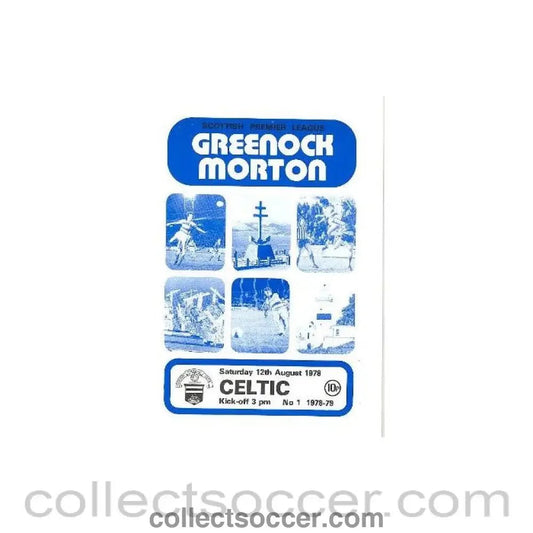 1978 - Greenock Morton v Celtic official programme 12/08/1978 Scottish Premier League - Collect Soccer
