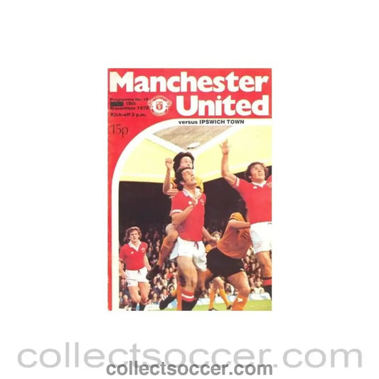 1978 - Manchester United v Ipswich Town official programme 18/11/1978 - Collect Soccer