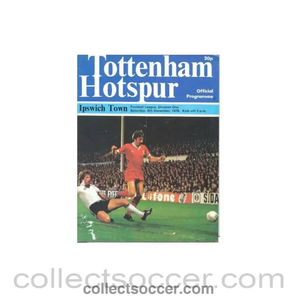 1978 - Tottenham Hotspur v Ipswich Town official programme 09/12/1978 Football League - Collect Soccer
