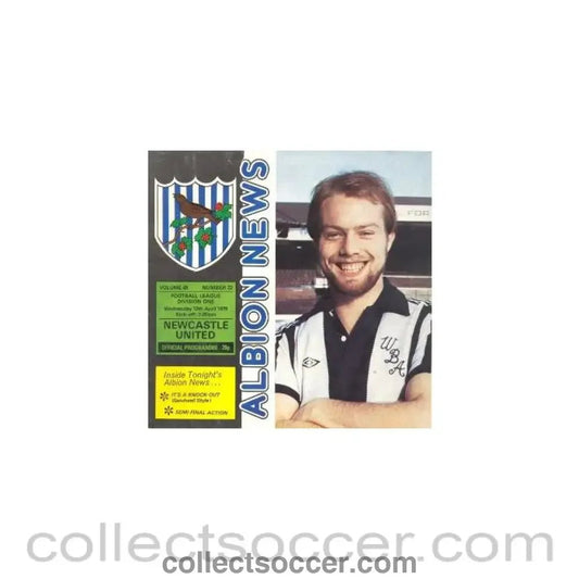 1978 - West Bromwich Albion v Newcastle United official programme 12/04/1978 Football League - Collect Soccer