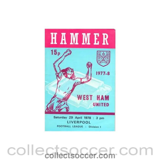 1978 - West Ham United v Liverpool official programme 29/04/1978 Football League - Collect Soccer