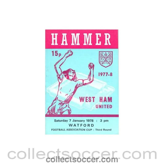 1978 - West Ham United v Watford official programme 07/01/1978 F.A. Cup - Collect Soccer