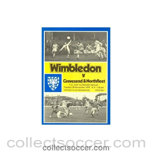 1978 - Wimbledon v Gravesend & Northfleet official programme 28/11/1978 - Collect Soccer