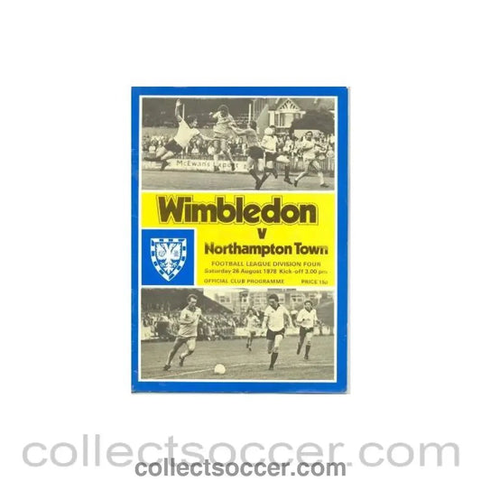 1978 - Wimbledon v Northampton Town official programme 26/08/1978 - Collect Soccer
