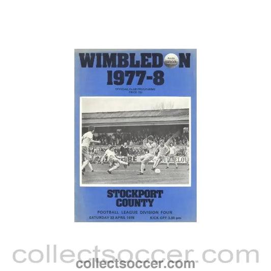 1978 - Wimbledon v Stockport County official programme 22/04/1978 - Collect Soccer
