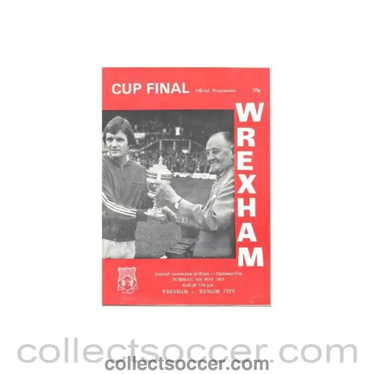 1978 - Wrexham v Bangor official programme 09/05/1978 FA of Wales Cup Final - Collect Soccer