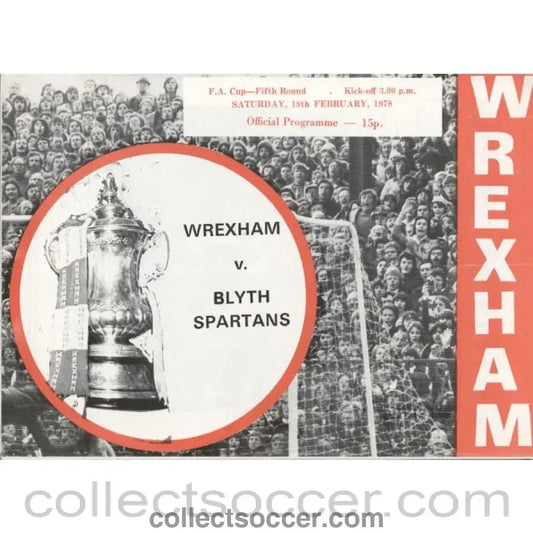 1978 - Wrexham v Blyth Spartans FA Cup 5th Round 18/02/1978 Official Football Programme - Collect Soccer