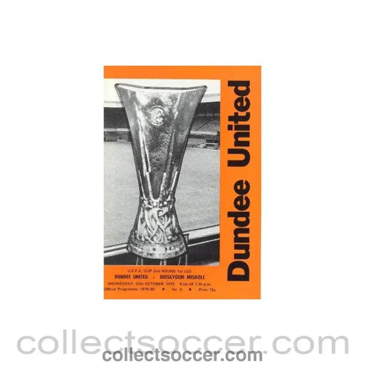 1979 - Dundee United v Diosgyoeri Miskolc, Hungary official programme 24/10/1979 UEFA Cup - Collect Soccer