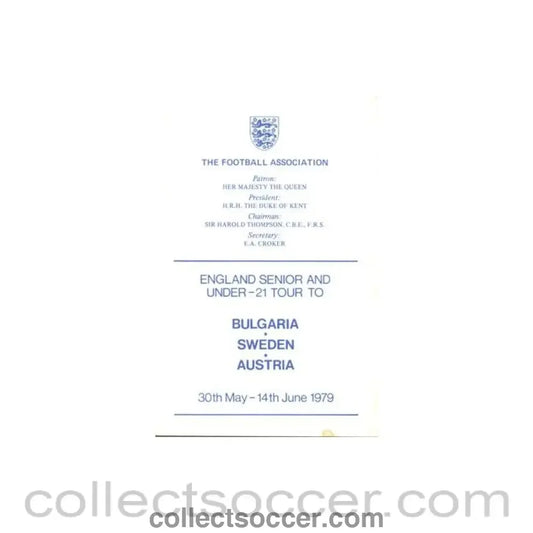 1979 England Senior & U21 Tour to Bulgaria Sweden and Austria programme of arrangements Royal Box