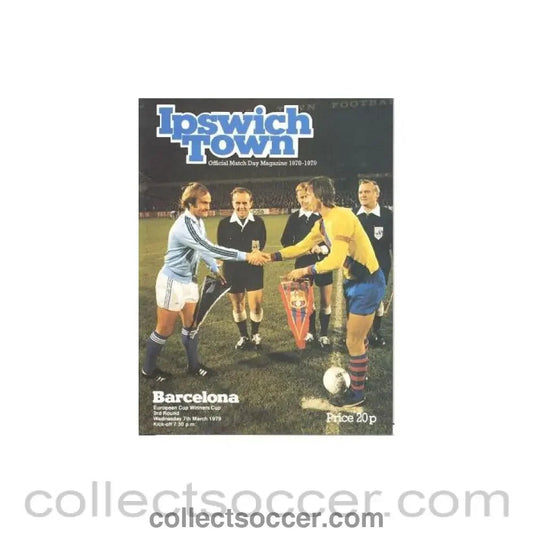 1979 - Ipswich Town v Barcelona official programme 07/03/1979 European Cup Winners Cup - Collect Soccer