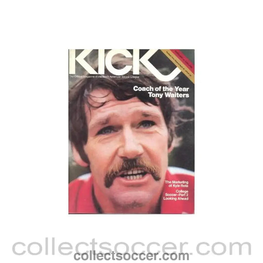 1979 - Kick - The official Magazine of the North American Soccer League Portland v Oakland 29/04/1979