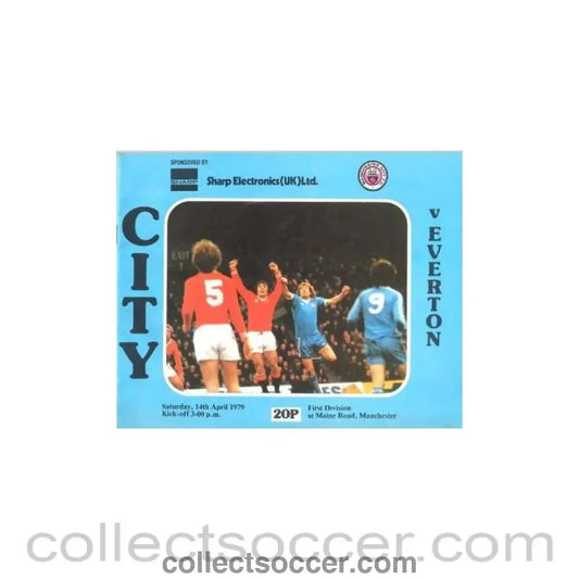1979 - Manchester City v Everton official programme 14/04/1979 Football League - Collect Soccer