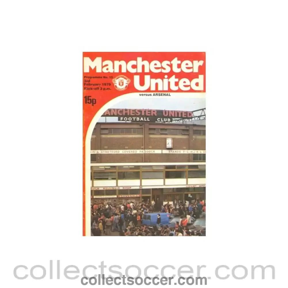 1979 - Manchester United v Arsenal official programme 03/02/1979 - Collect Soccer
