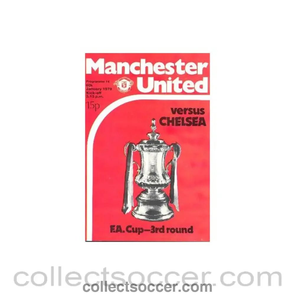 1979 - Manchester United v Chelsea official programme 06/01/1979 - Collect Soccer