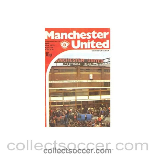 1979 - Manchester United v Chelsea official programme 16/05/1979 - Collect Soccer
