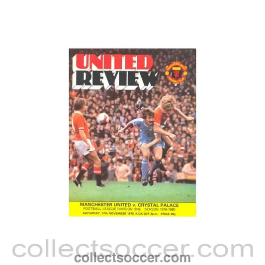 1979 - Manchester United v Crystal Palace official programme 17/11/1979 token cut - Collect Soccer