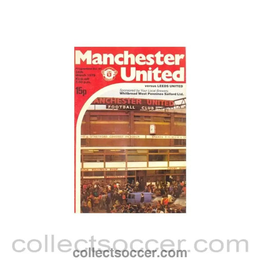 1979 - Manchester United v Leeds United official programme 24/03/1979 - Collect Soccer