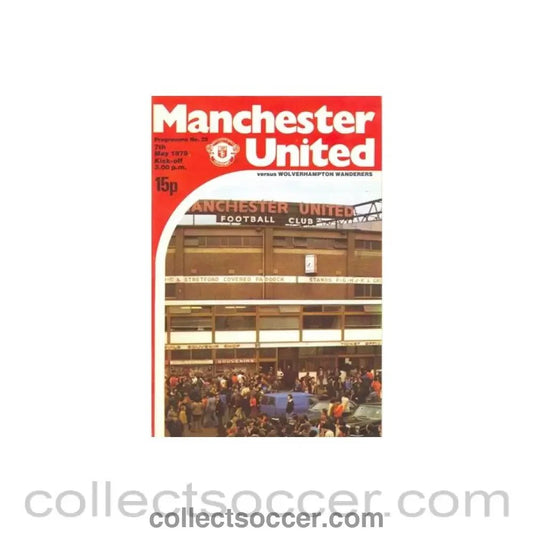 1979 - Manchester United v Wolverhampton Wanderers official programme 07/05/1979 - Collect Soccer