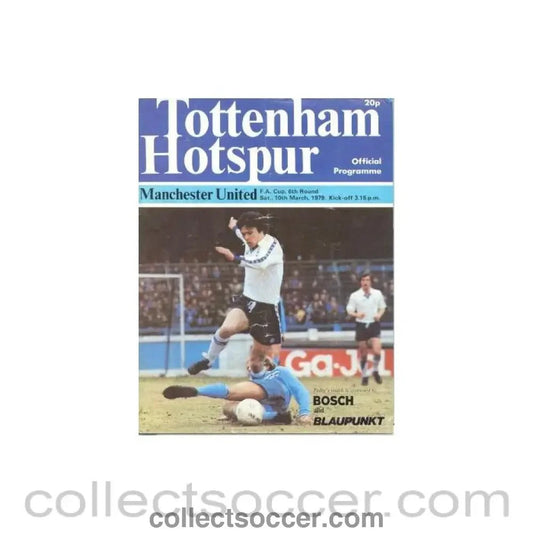 1979 - Tottenham Hotspur v Manchester United official programme 10/03/1979 F.A. Cup - Collect Soccer