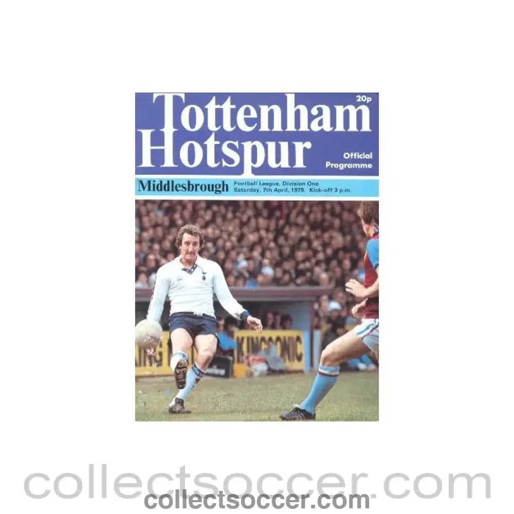 1979 - Tottenham Hotspur v Middlesbrough official programme 07/04/1979 Football League - Collect Soccer