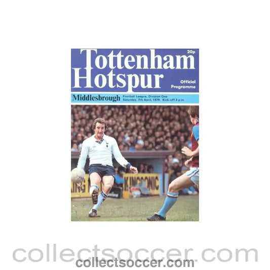 1979 - Tottenham Hotspur v Middlesbrough official programme 07/04/1979 Football League - Collect Soccer