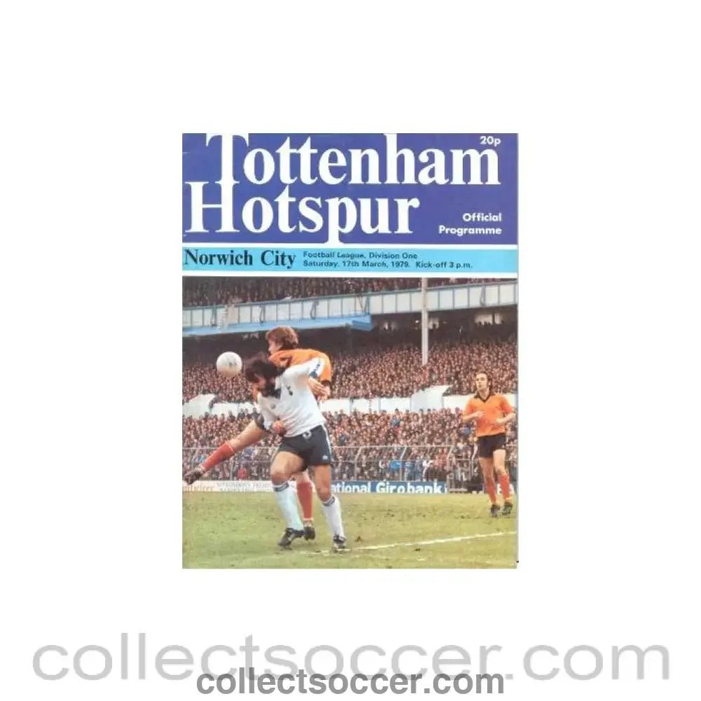 1979 - Tottenham Hotspur v Norwich City official programme 17/03/1979 Football League - Collect Soccer