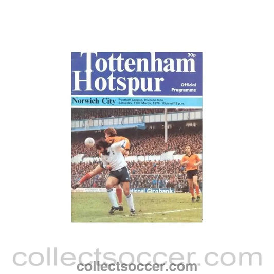 1979 - Tottenham Hotspur v Norwich City official programme 17/03/1979 Football League - Collect Soccer