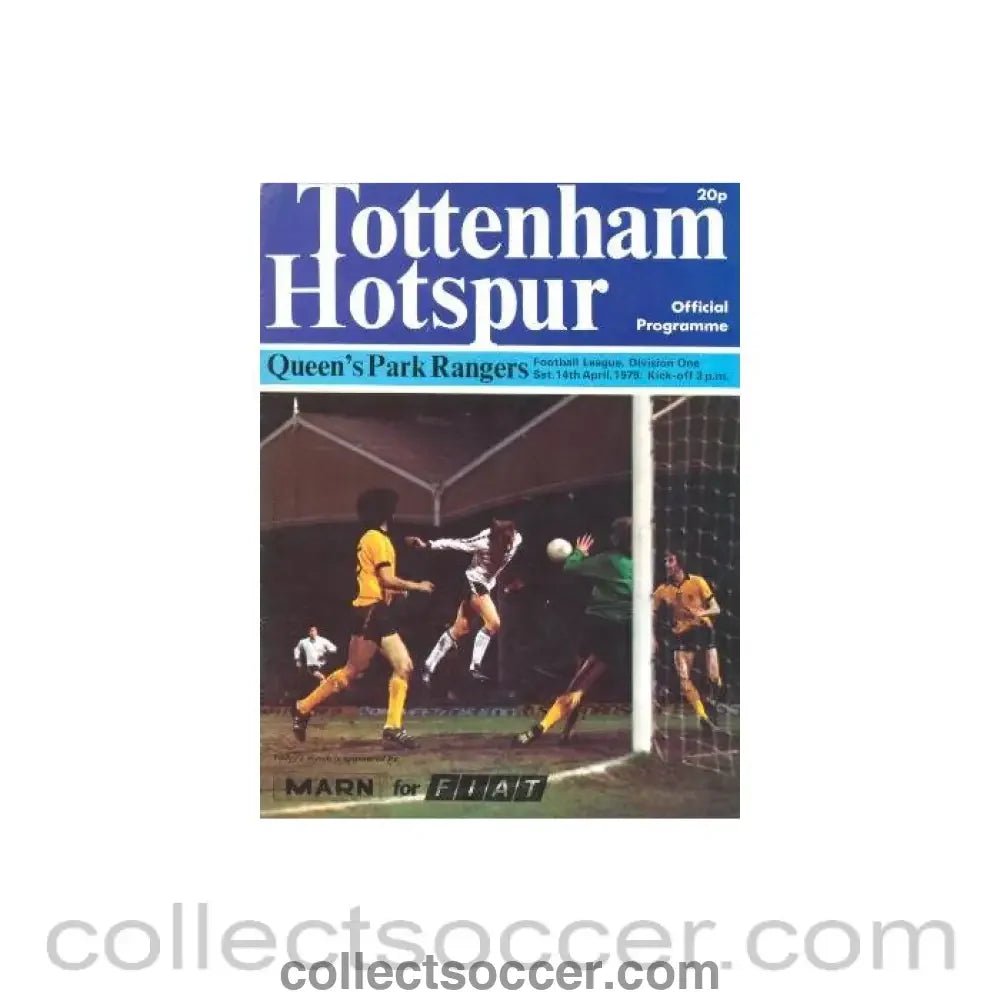 1979 - Tottenham Hotspur v Queen's Park Rangers official programme 14/04/1979 Football League - Collect Soccer