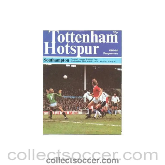 1979 - Tottenham Hotspur v Southampton official programme 28/03/1979 Football League - Collect Soccer