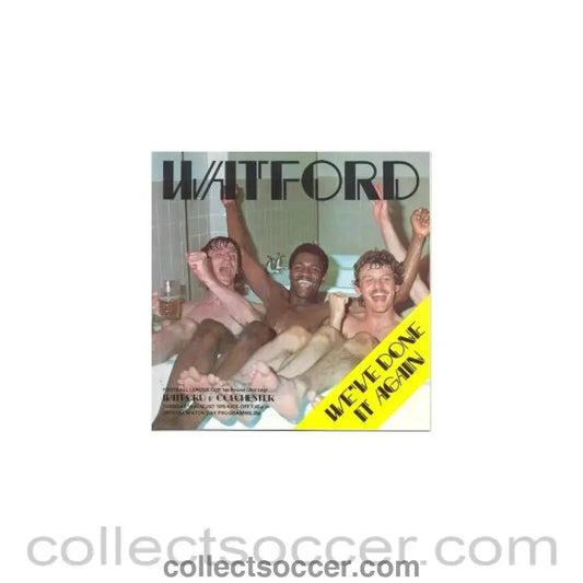 1979 - Watford v Colchester official programme 14/08/1979 League Cup - Collect Soccer