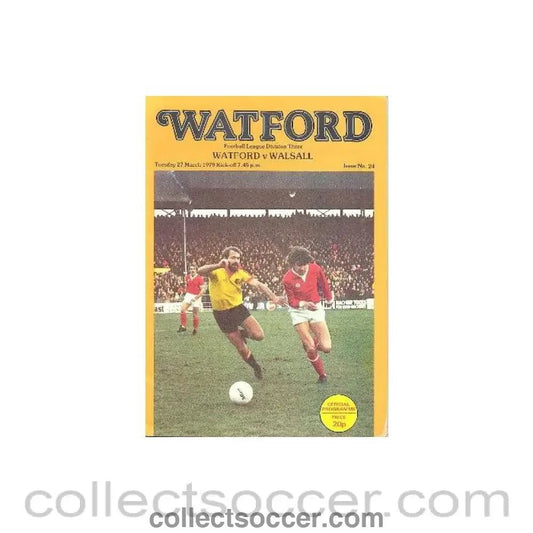 1979 - Watford v Walsall official programme 27/03/1979 - Collect Soccer